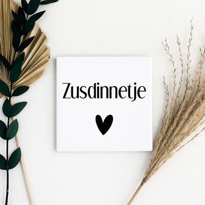 Tegeltje met tekst | Zusdinnetje