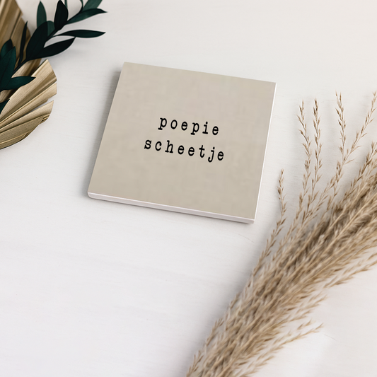 Tegeltje met tekst | Poepie scheetje